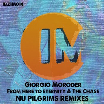 Giorgio Moroder feat. Nu Pilgrims The Chase - Nu Pilgrims Radio Edit