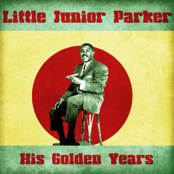 Little Junior Parker Sitting and Thinking - Remastered
