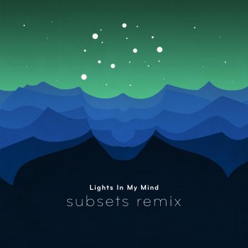 Gelka feat. Forteba, Sam Brookes & Subsets Lights in My Mind (feat. Sam Brookes) [Subsets Remix]