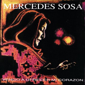 Mercedes Sosa feat. León Gieco, Antonio Tarrago Ros & Peteco Carabajal Canción Para Carito - Live In Argentina / 1984