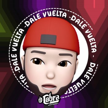 DJ Cobra Monterrey Dale Vuelta
