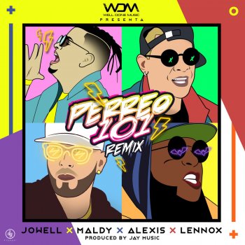 Jowell feat. Maldy, Alexis & Lennox Perreo 101 - Remix