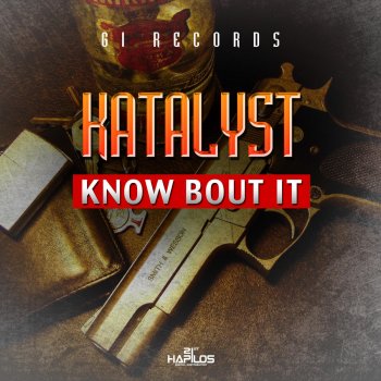Katalyst Know Bout It