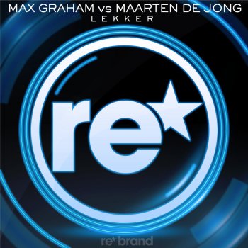 Max Graham feat. Maarten de Jong Lekker (Radio Edit)