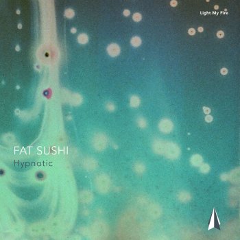 Fat Sushi Hypnotic