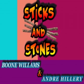 Andre Hillery Sticks and Stones (feat. Boone Williams)