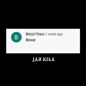 Jay Kila Binod