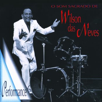Wilson das Neves Um Samba Pro Ciro Monteiro