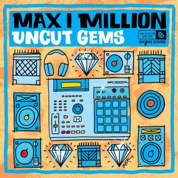 Max I Million feat. Cam The Downrocka Uncut Gems (Intro) [feat. Cam The Downrocka]