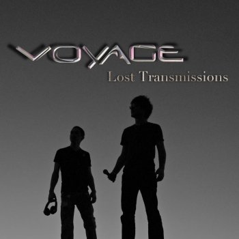 Voyage Lost Transmissions