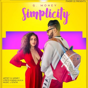 G Money feat. J-Statik & Karan Aujla Simplicity