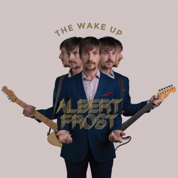 Albert Frost The Wake Up