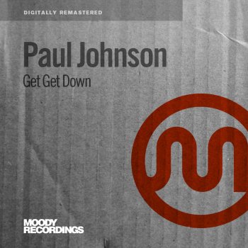 Paul Johnson Get Get Down