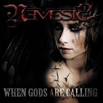 Nemesis When Gods Are Calling