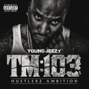 Young Jeezy feat. Future Way Too Gone (feat. Future)