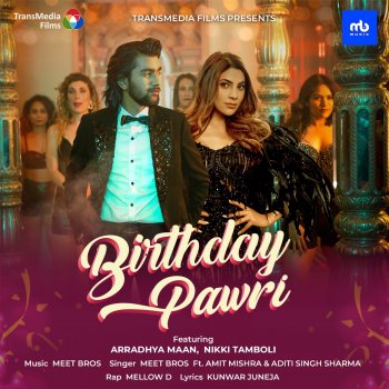 Amit Mishra feat. Aditi Singh Sharma & Mellow D Birthday Pawri