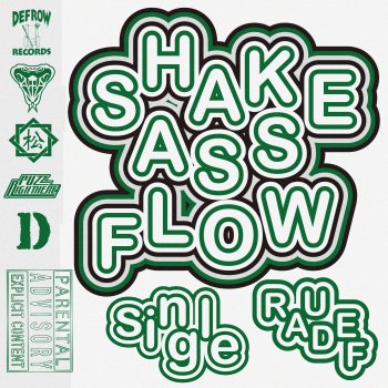 RAU DEF Shake Ass Flow
