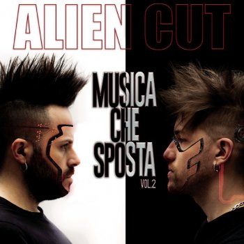 Alien Cut feat. Maury J & Andrea Area Vieni con noi (feat. Andrea Area)