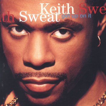 Keith Sweat My Whole World