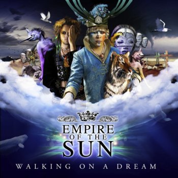 Empire of the Sun Walking On a Dream (Danny Dove & Steve Smart Dream Remix)