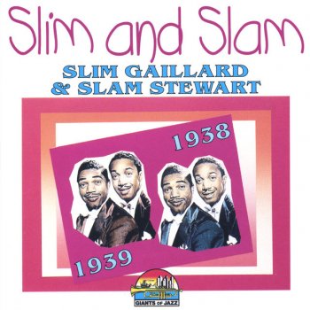 Slim & Slam I Got Rhythm