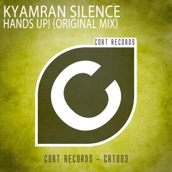 Kyamran Silence Hands Up!