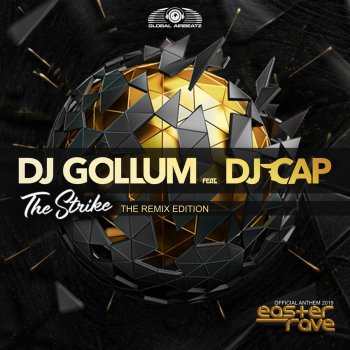 DJ Gollum feat. Dj Cap & Outforce The Strike (Official Easter Rave Anthem 2019) - Outforce Remix