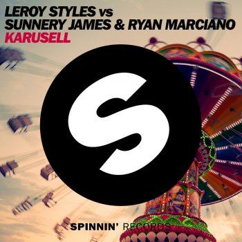 Leroy Styles feat. Sunnery James & Ryan Marciano Karusell
