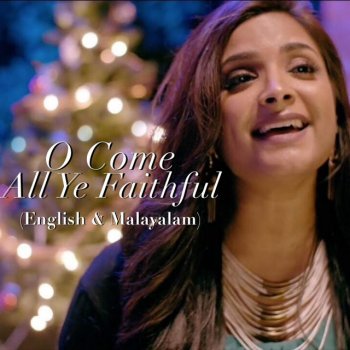 Alisha Thomas O Come All Ye Faithful (English & Malayalam)