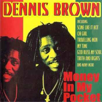 Dennis Brown If You're Rich