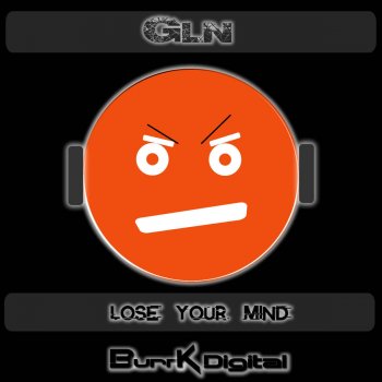 GLN Lose Your Mind