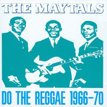 Toots & The Maytals Do The Reggay