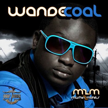 Wande Coal feat. D'banj You Bad (feat. D'banj)
