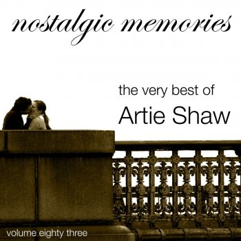 Artie Shaw I've Got a Crush On You