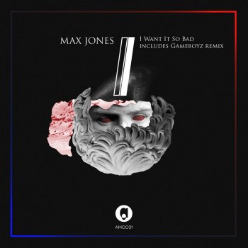 Max Jones I Want it So Bad (Gameboyz Remix)