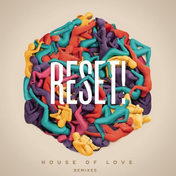 Reset! House of Love (S. Jay Made a Dub Mix)