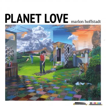 Marlon Hoffstadt Planet Love