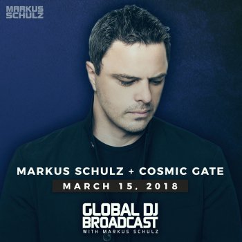 Markus Schulz Global DJ Broadcast - March 15, 2018 Intro