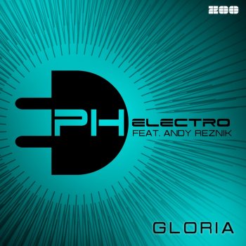 PH Electro feat. Andy Reznik Gloria - Radio Edit