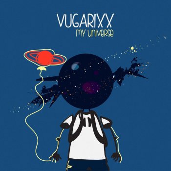Vugarixx My Universe