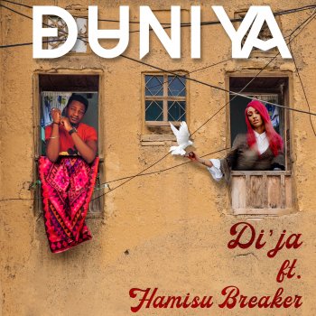 Di'Ja Duniya (feat. Hamisu Breaker)