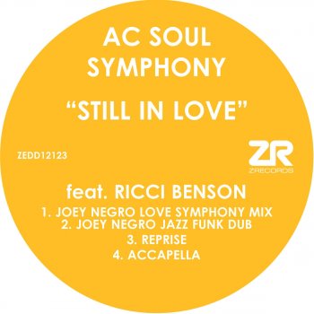 AC Soul Symphony Still In Love (Joey Negro Love Symphony Mix)