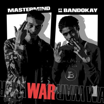 Mastermind feat. Bandokay War (feat. BandoKay)