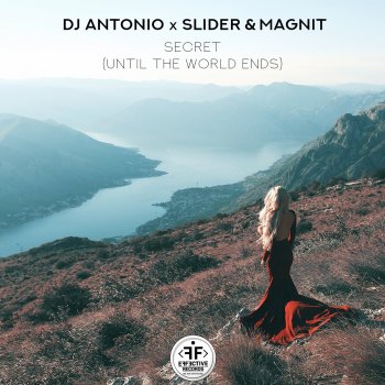 Dj Antonio feat. Slider & Magnit Secret (Until the World Ends)