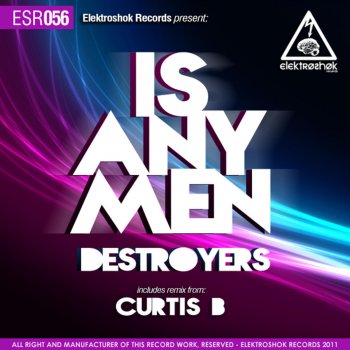 Destroyers Is Any Men (Curtis B Remix)
