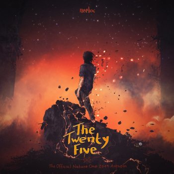 Neelix The Twenty Five (Official Nature One Anthem 2019)