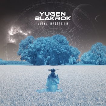Yugen Blakrok feat. BRAVESTARR Monatomic Mushroom