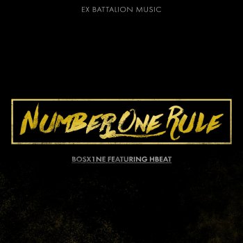 Bosx1ne feat. H Beat Number One Rule