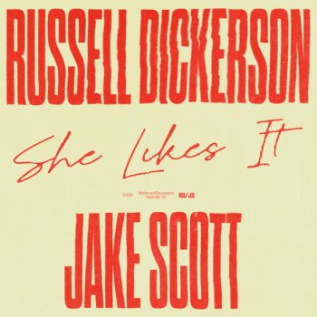 Russell Dickerson feat. Jake Scott She Likes It (feat. Jake Scott)