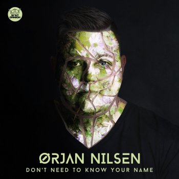 Orjan Nilsen Don't Need to Know Your Name